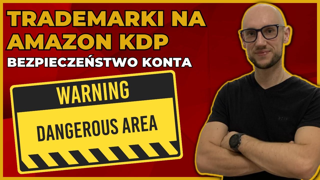 Jak Sprawdzać Trademarki Na Amazon KDP? Zastrzeżone Znaki Towarowe vs Prawa Autorskie! Poradnik