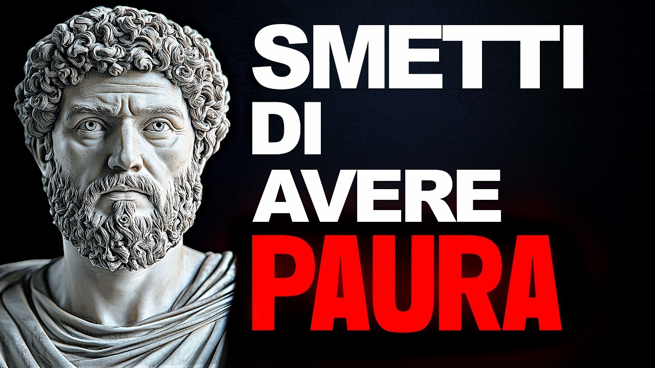 COME ELIMINARE L&rsquo;INSICUREZZA DALLA TUA MENTE - FILOSOFIA STOICA