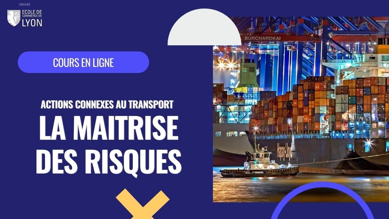 Cours sur les actions connexes au transport : la maitrise des risques