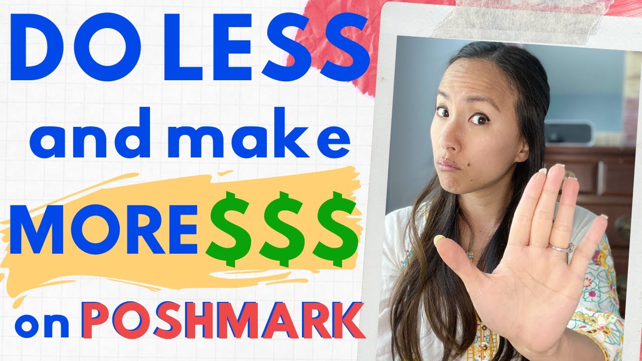 Make MORE Money on Poshmark With LESS Effort and Time: Stop Doing These 9 Things!