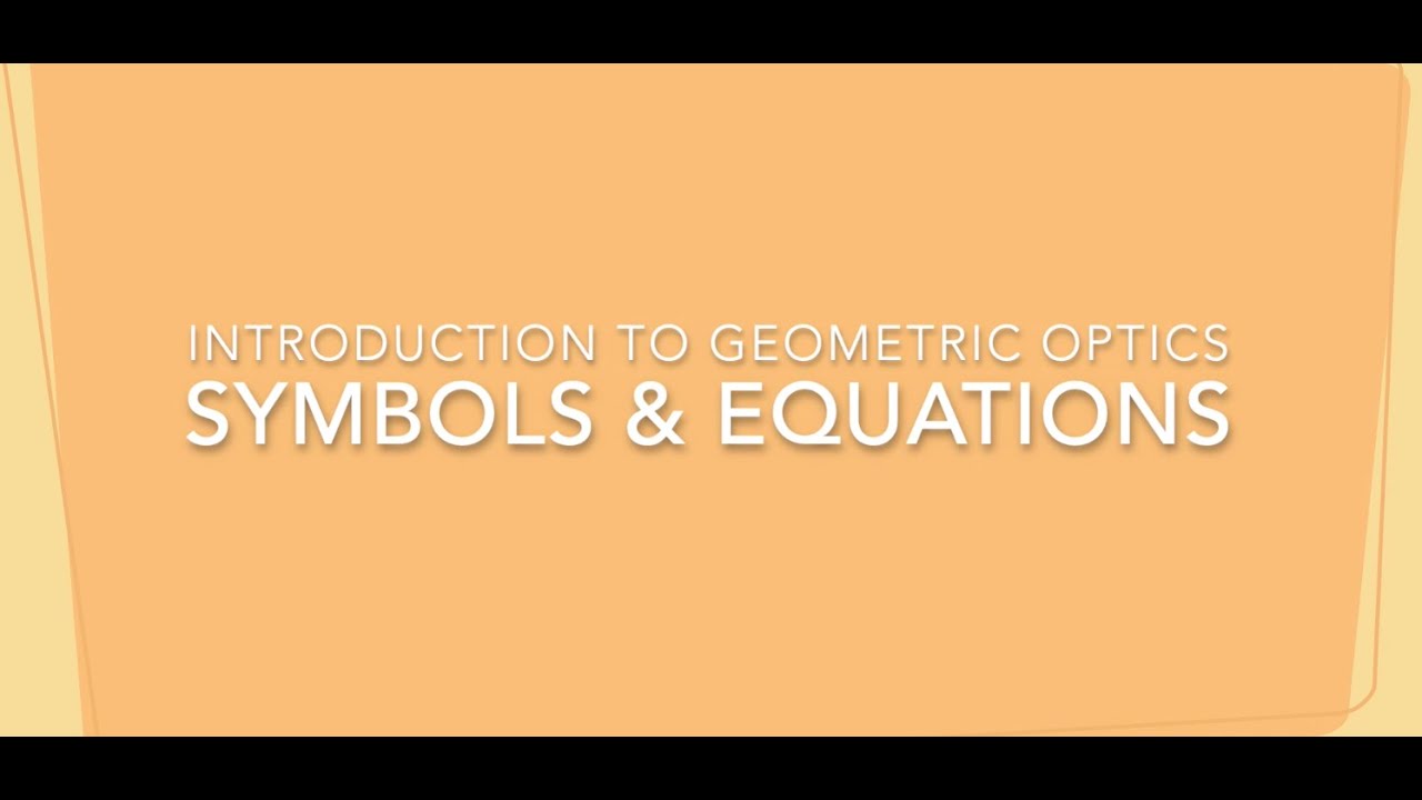 Introduction to Geometric Optics: Equations