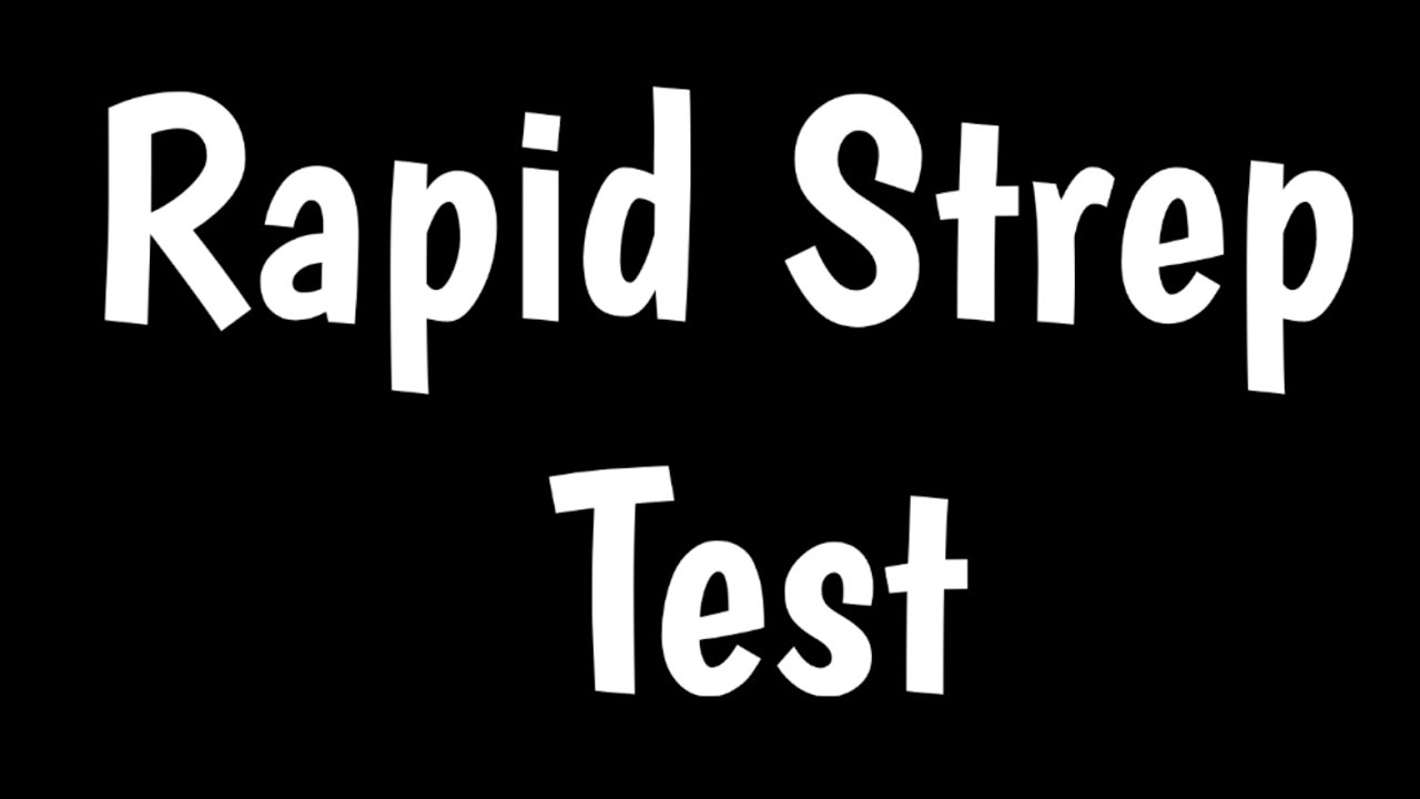 Rapid Strep Test | How Rapid Strep Test Is Done |