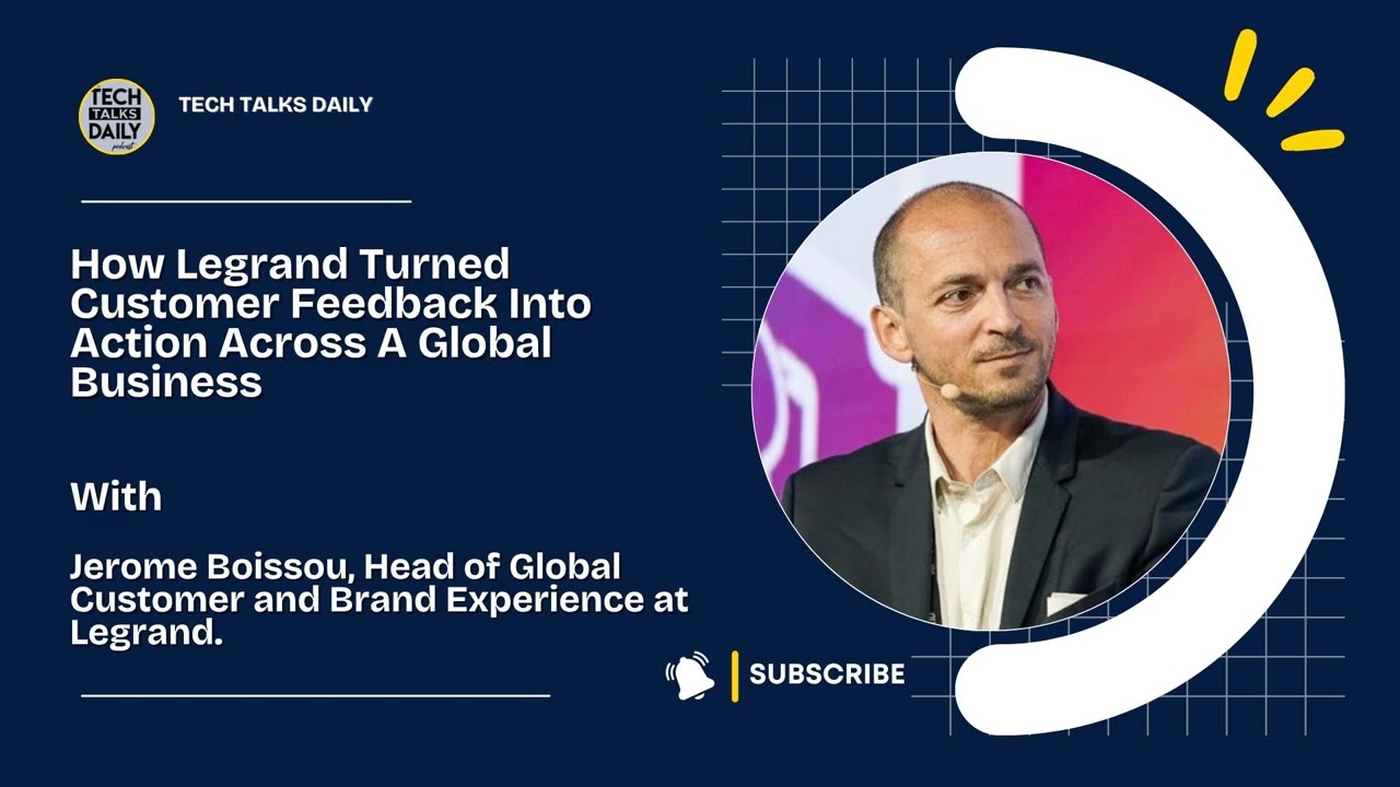 Как компания Legrand превратила отзывы клиентов в конкретные действия в рамках глобального бизнеса.