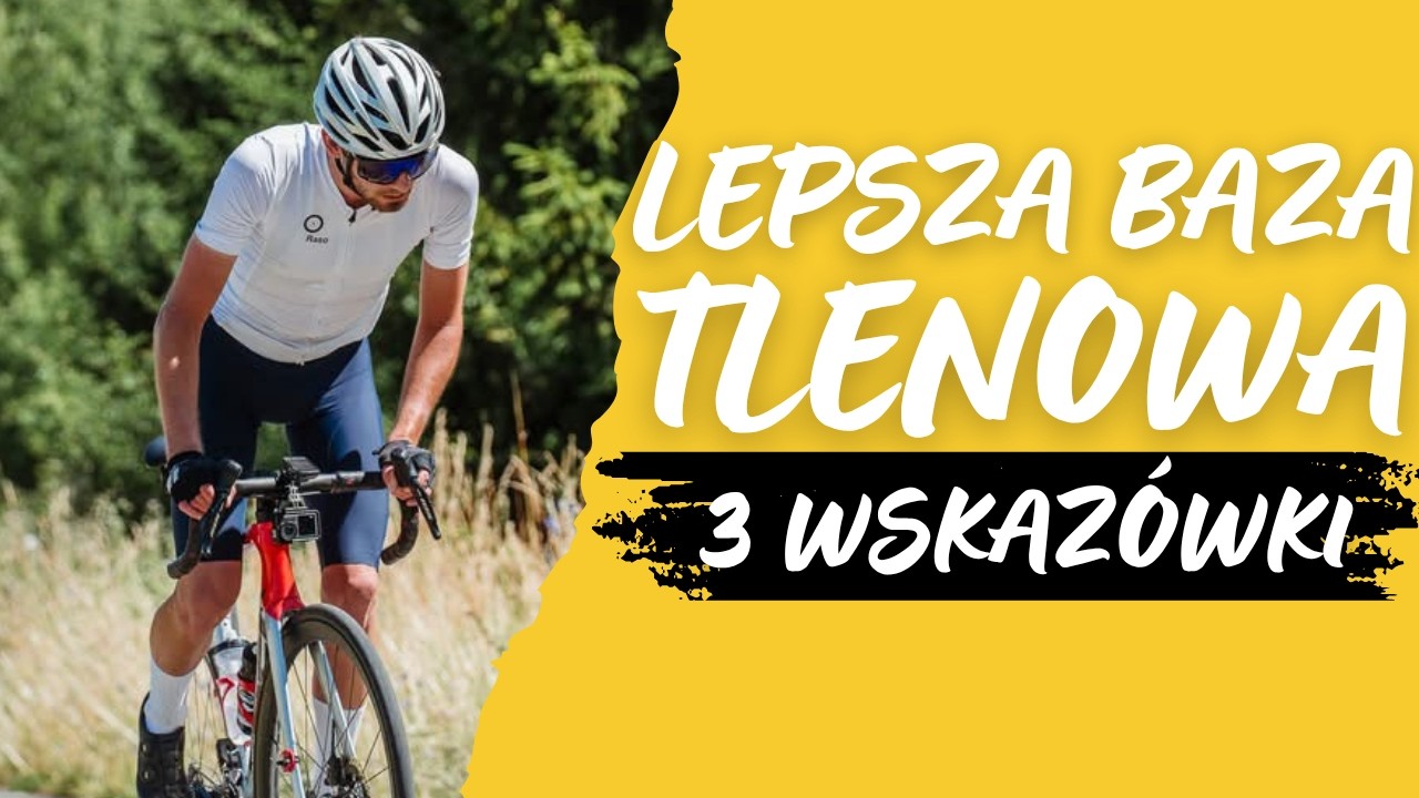 Zbuduj LEPSZĄ BAZĘ TLENOWĄ – 3 wskazówki, które działają!