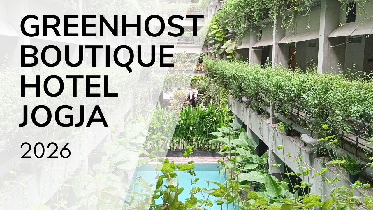 Masuk Langsung Adem! Review GreenHost Boutique Hotel Jogja (2026)