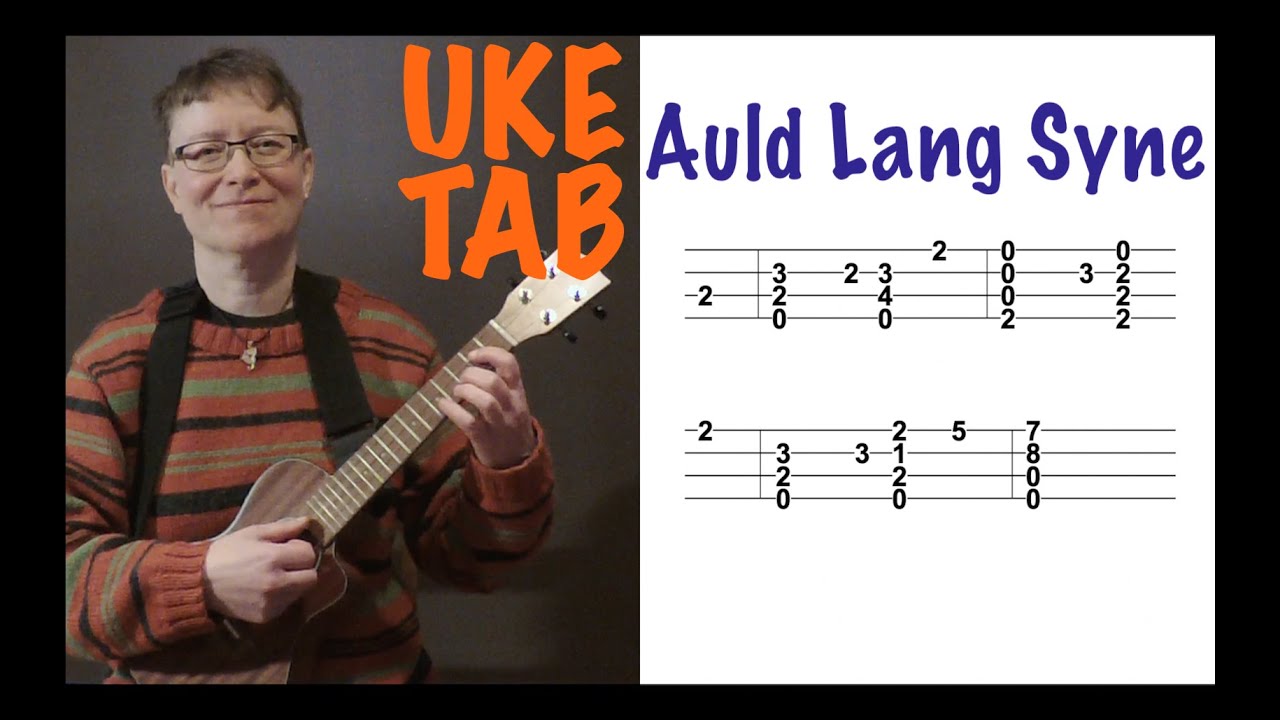 🎄 Auld Lang Syne UKULELE TAB