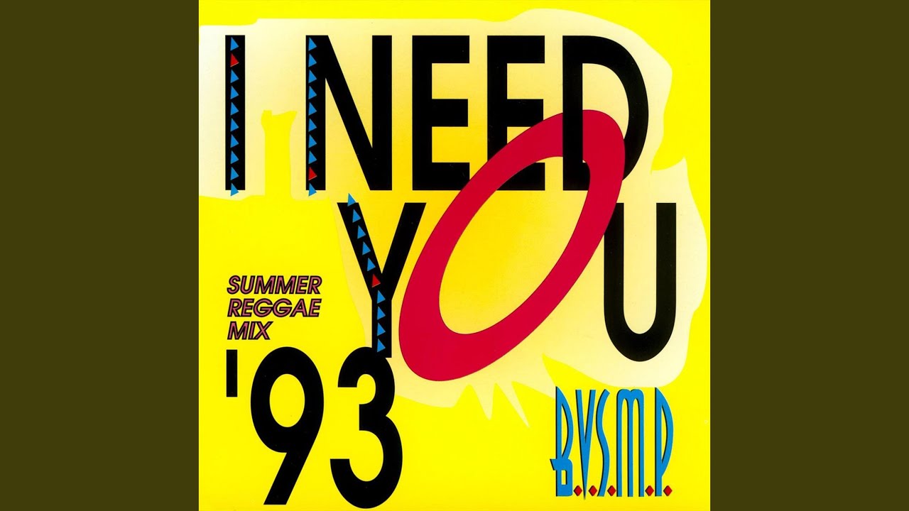 I Need You '93 (Summer Reggae Mix Re-Recorded)