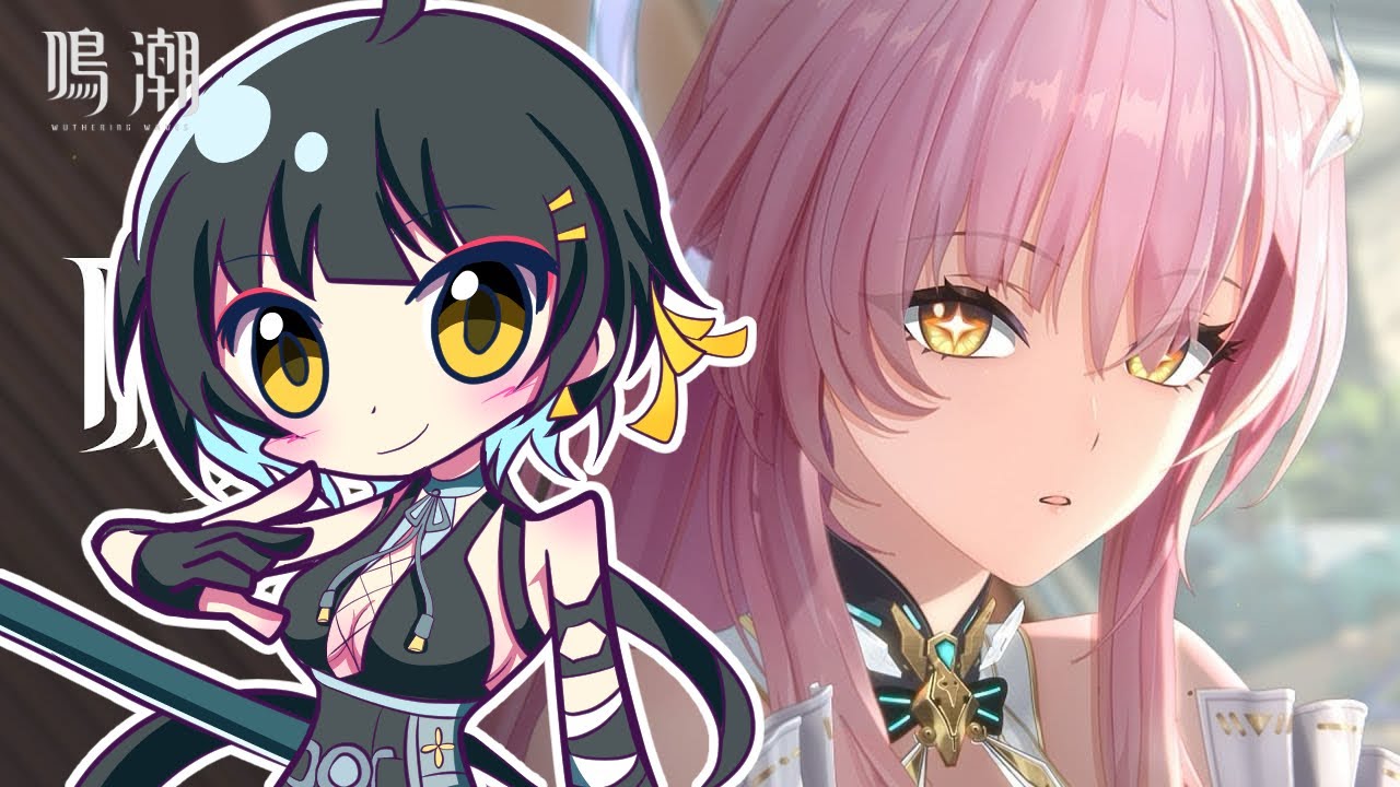【鳴潮】 パート5 シグリカちゃんに会いたい！ラハイロイ先行解放する！