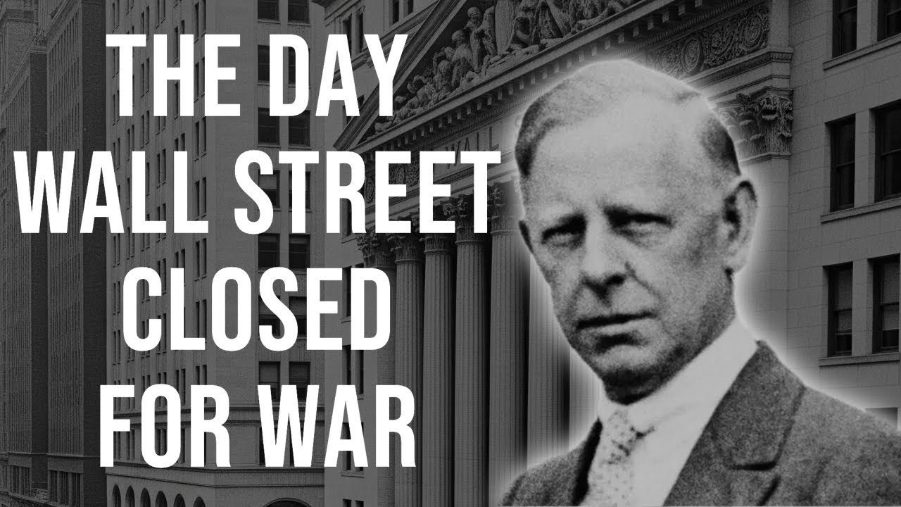 Jesse Livermore on the New York Stock Exchange War Shutdown
