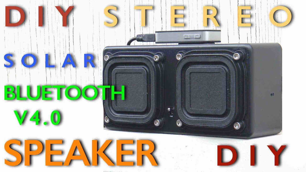 DIY Stereo Solar Bluetooth Speaker System