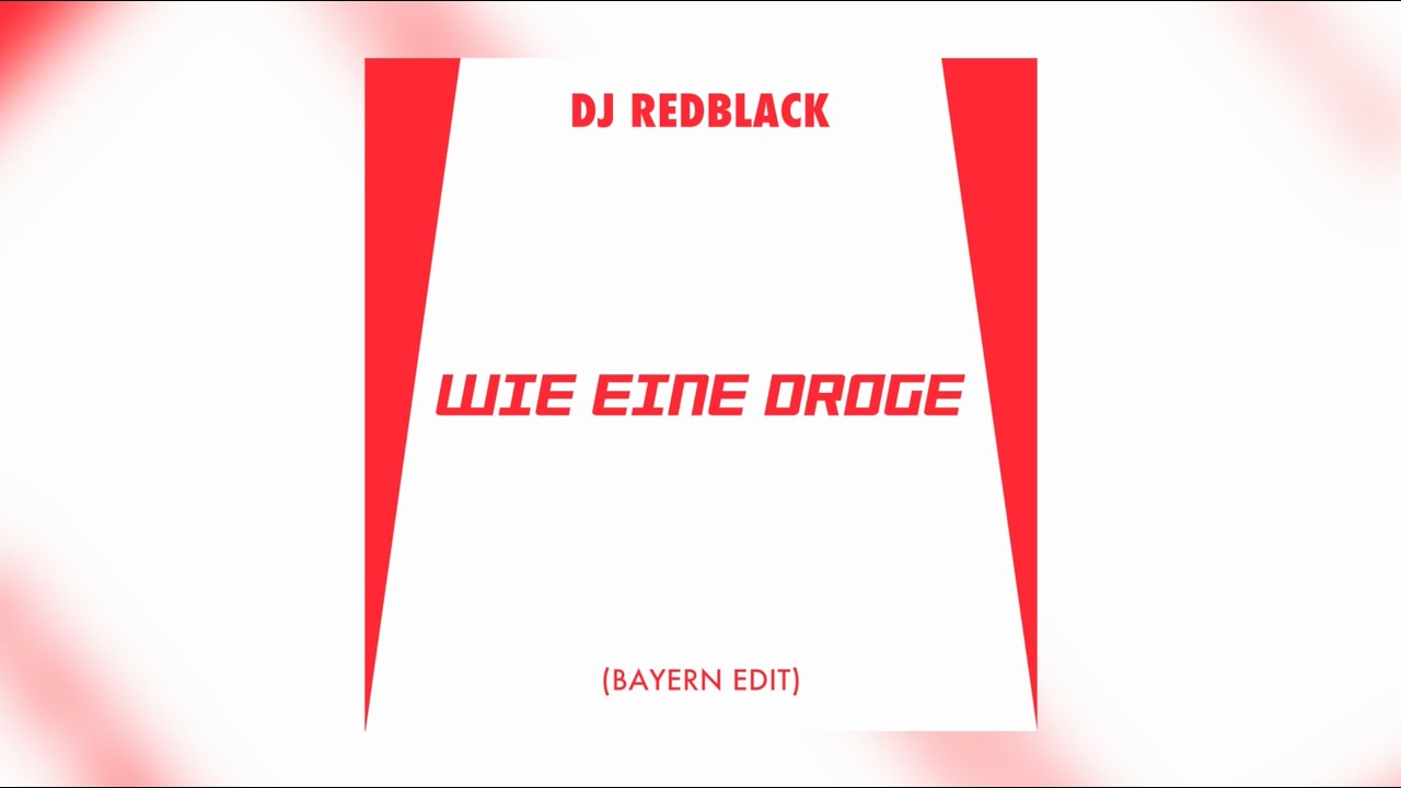 Wie Eine Droge (Bayern Edit) [Lyric Video]