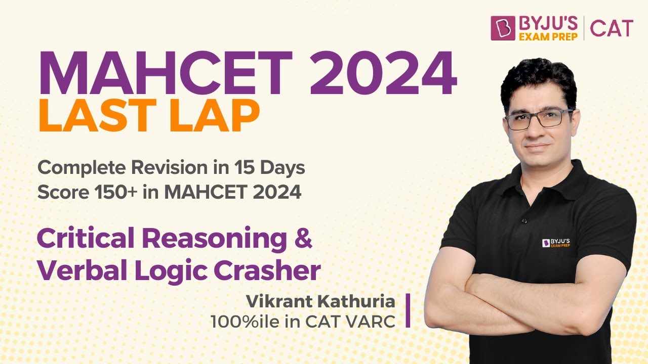 Last Lap to MAHCET 2024 | MAHCET VARC | Verbal Reasoning for CET MBA | BYJU'S MBA 