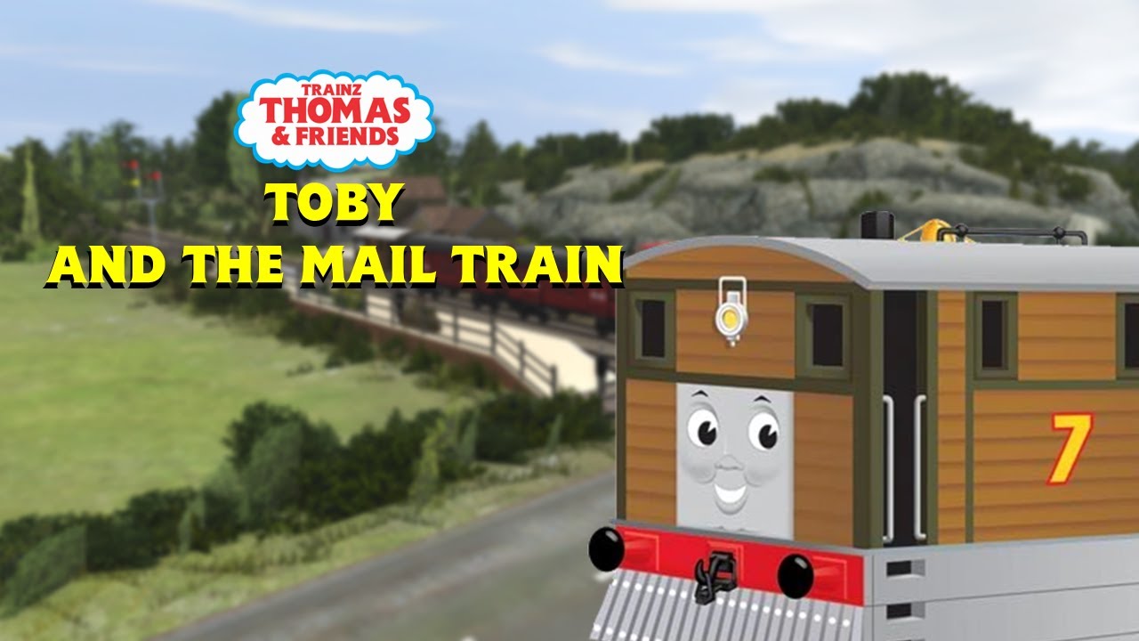 Toby and the Mail Train | Trainz Thomas & Friends