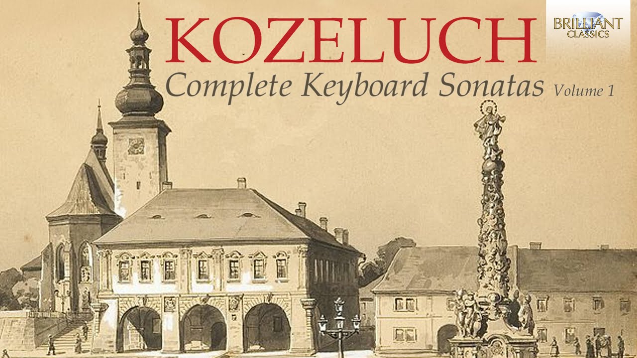 Kozeluch: Complete Keyboard Sonatas, Vol. 1