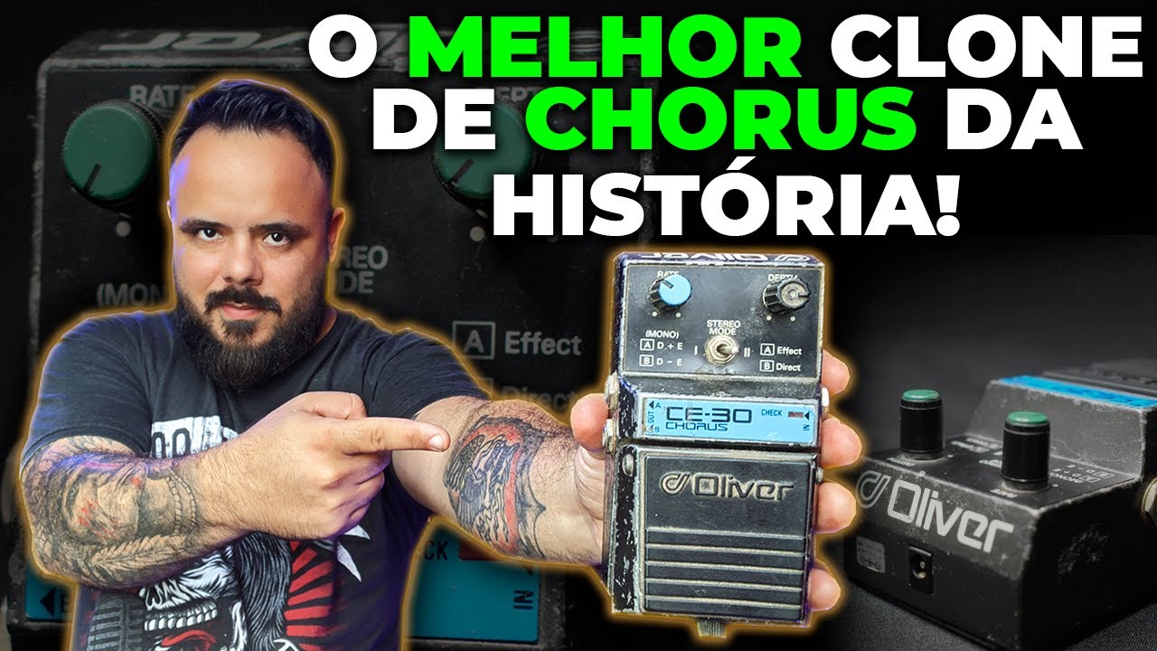 CLONE do BOSS CE3: Descubra o Som CLÁSSICO dos Grandes GUITARRISTAS com o OLIVER CHORUS CE30!