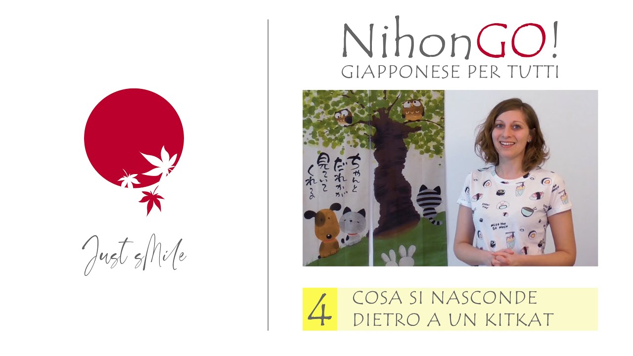 NihonGO!  Giapponese per tutti - Video 4  - Cosa si nasconde dietro a un KitKat