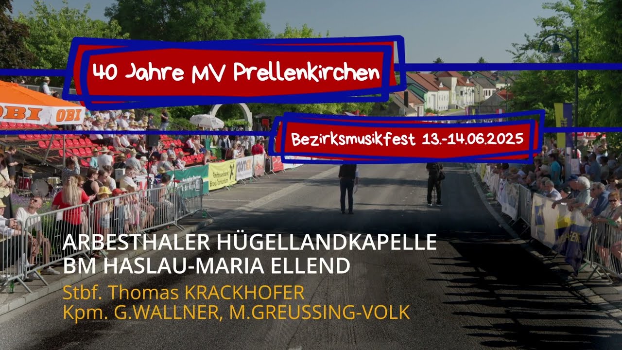 Marschmusikbewertung 2025 | 14 Arbesthaler H&uuml;gellandkapelle & BM Haslau-Maria Ellend