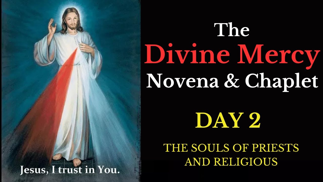 Divine Mercy Novena & Chaplet - Day 2