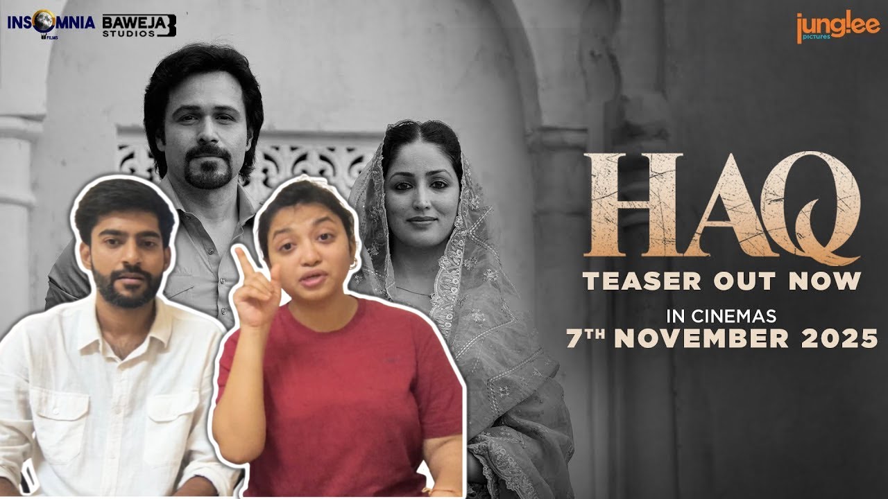 HAQ | Official Teaser | Yami Gautam Dhar, Emraan Hashmi | REACTION AND REVIEW