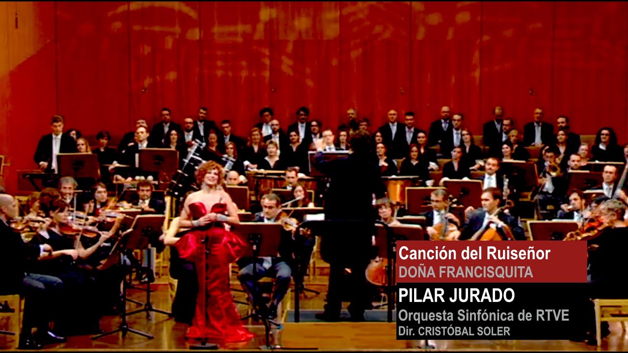 CANCIÓN DEL RUISEÑOR de la zarzuela DOÑA FRANCISQUITA *** PILAR JURADO - OCRTVE dir. CRISTÓBAL SOLER