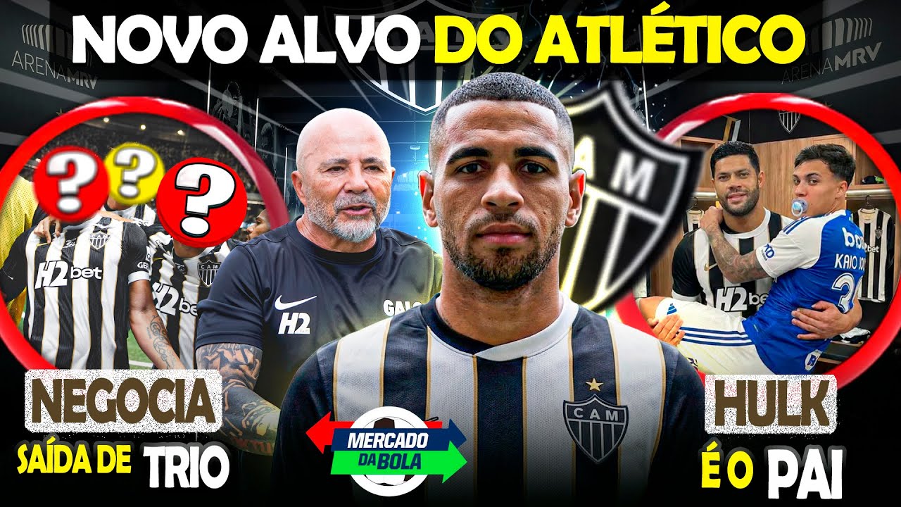 🎯 DA ESPANHA PARA O ATLÉTICO? 😂 HULK É O PAI DO CRUZEIRO ⚠️ GALO NEGOCIA SAÍDA DE TRIO | #atlético