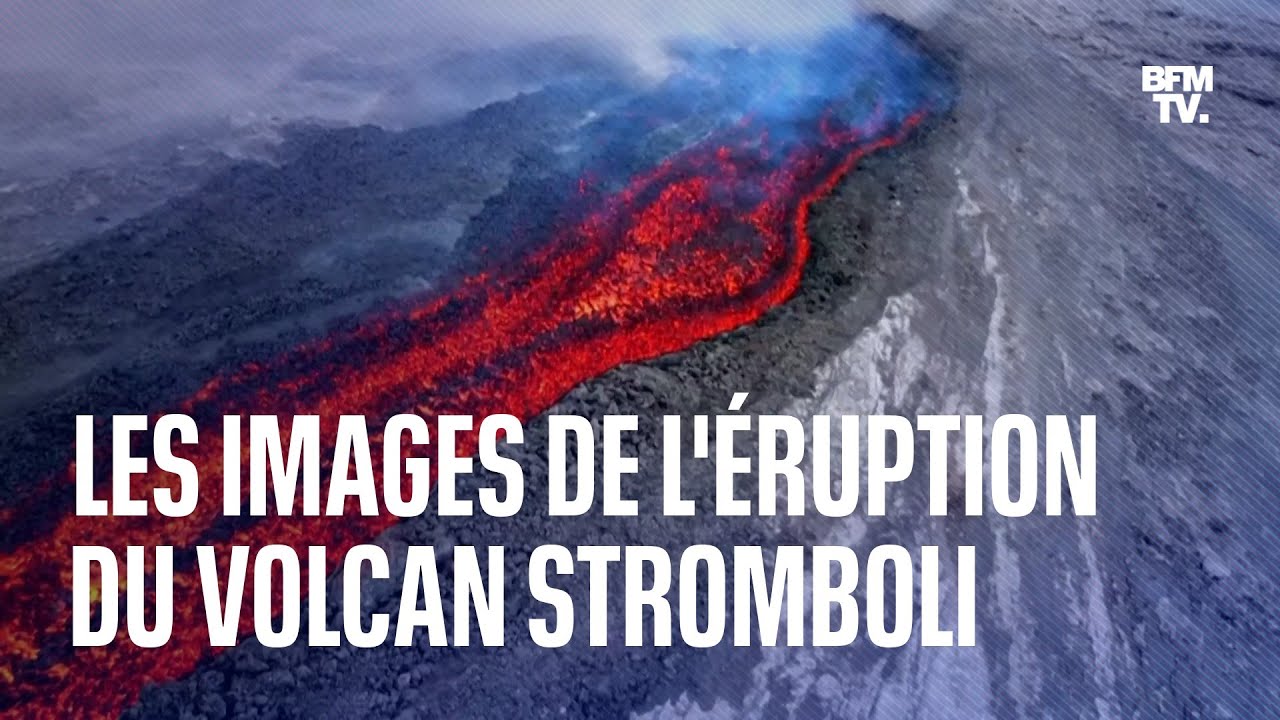 Les images spectaculaires de l'&eacute;ruption du volcan Stromboli