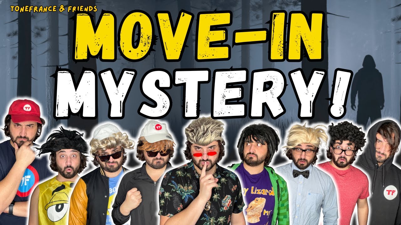 Move-In Mystery! | ToneFrance & Friends