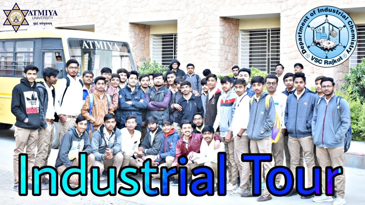 Atmiya University Industrial Tour | 2019 | Industry Visit