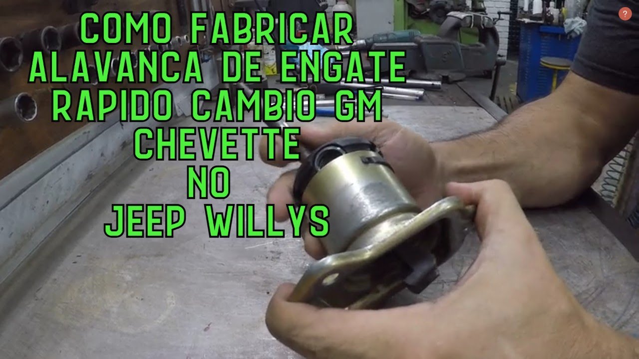 COMO FABRICAR ALAVANCA DE ENGATE RÁPIDO CÂMBIO GM CHEVETTE
