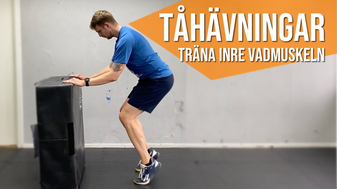 Tåhävningar - Träna inre vadmuskeln