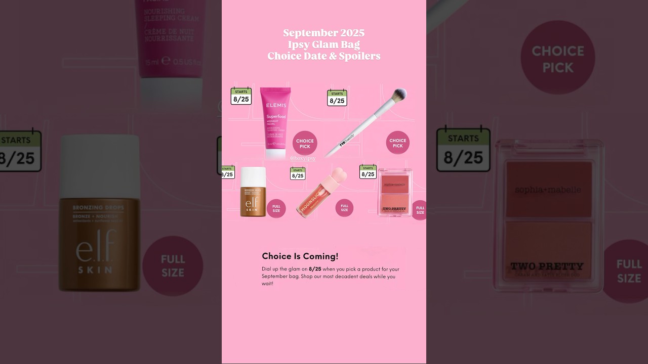 SEPTEMBER 2025 IPSY GLAM BAG CHOICE &bull; Date & Spoilers