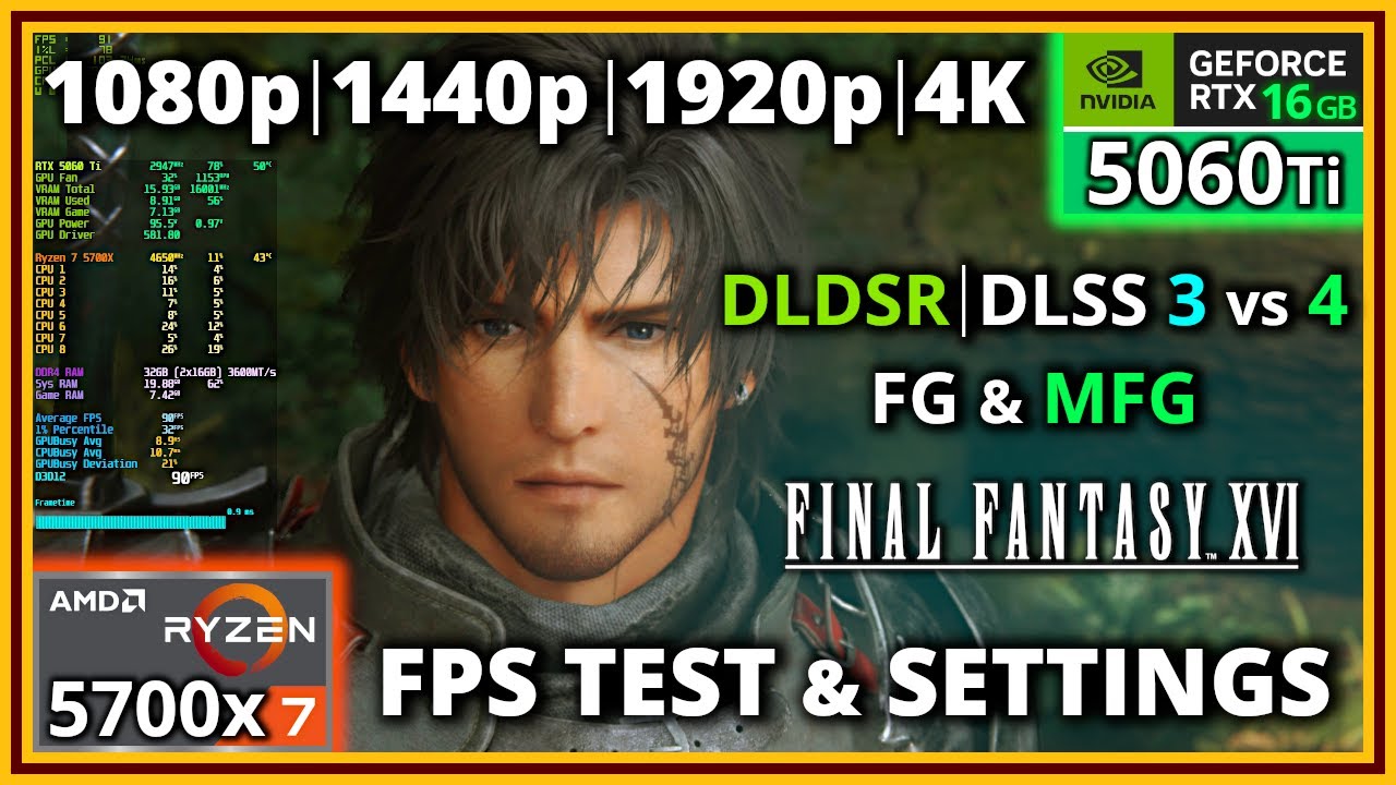 Final Fantasy XVI - Ryzen 7 5700X & RTX 5060 Ti 16 GB - FPS Test and Settings