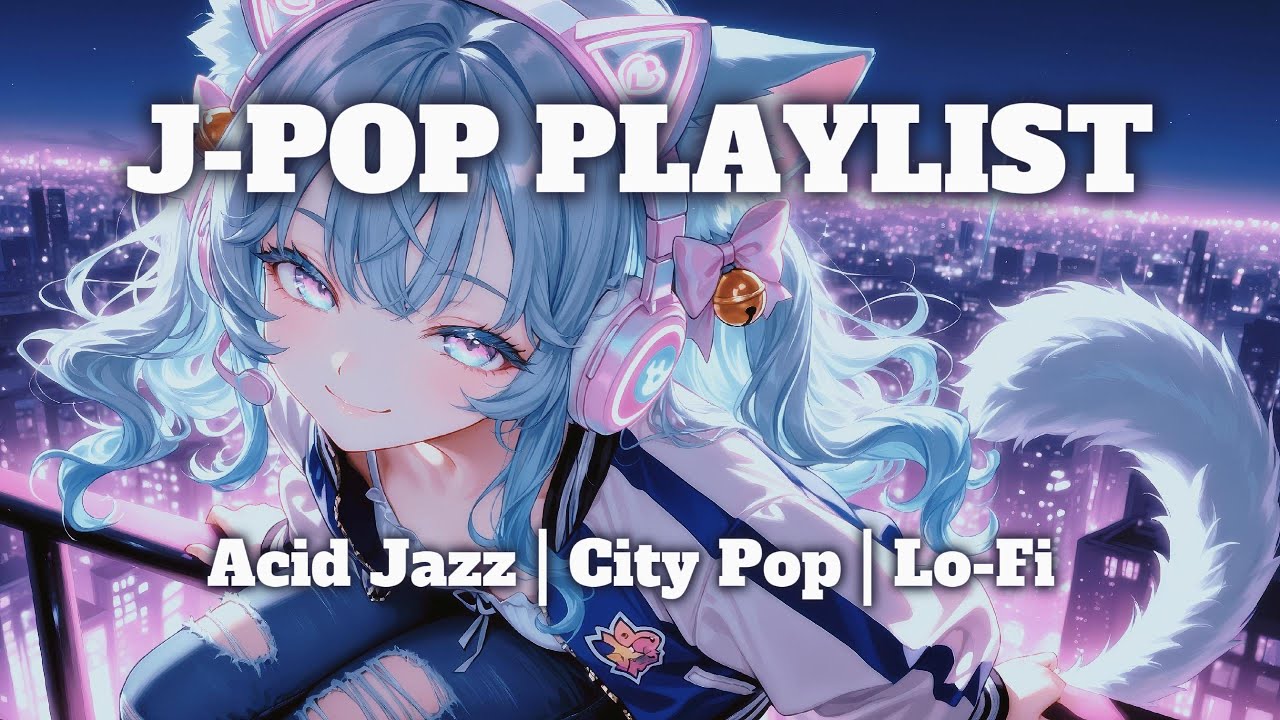 [Playlist] 그냥 잠들기 아쉬운 날🌃 | J-POP 플레이리스트 Jazz, City Pop, Lo-fi Mix