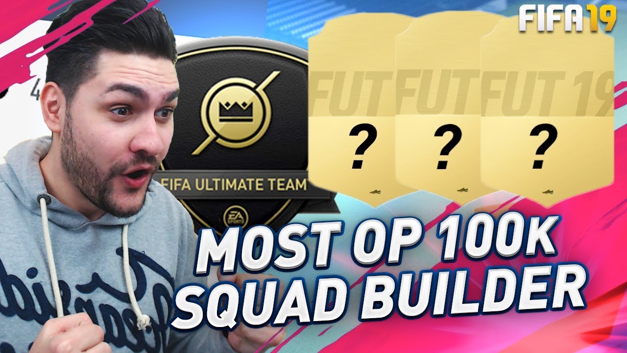 FIFA 19 MOST OVERPOWERED 100K SQUAD BUILDER - INSANE SQUAD THAT CAN BEAT ANY TEAM in DIVISION RIVALS
