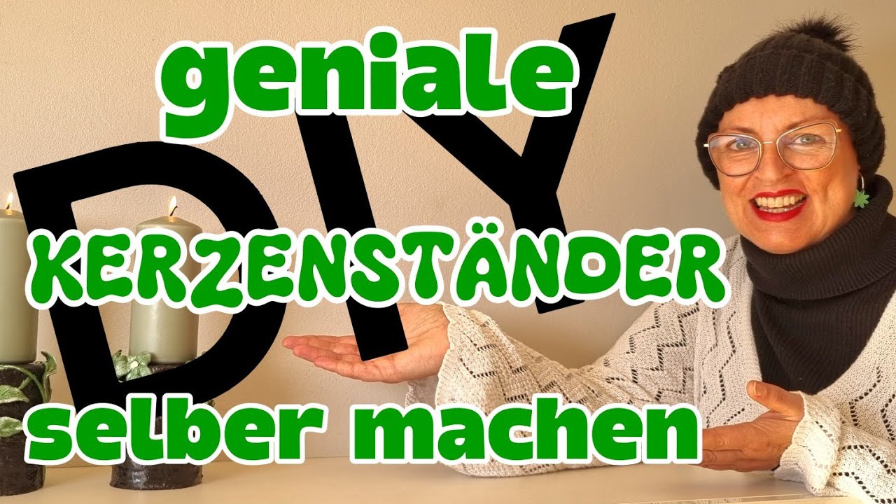 DOSEN UPCYCLING - GENIALE KERZENSTÄNDER SELBER MACHEN