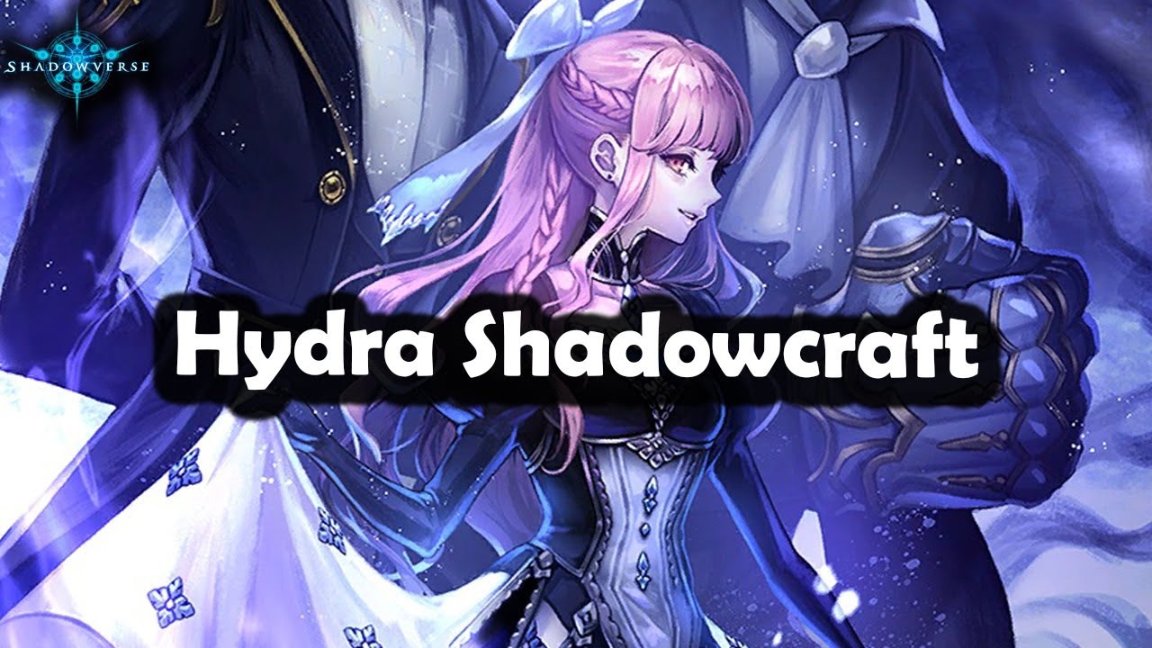 Shadowverse - Hydra Shadowcraft |  Celestial Dragonblade | Rotation #Shadowverse