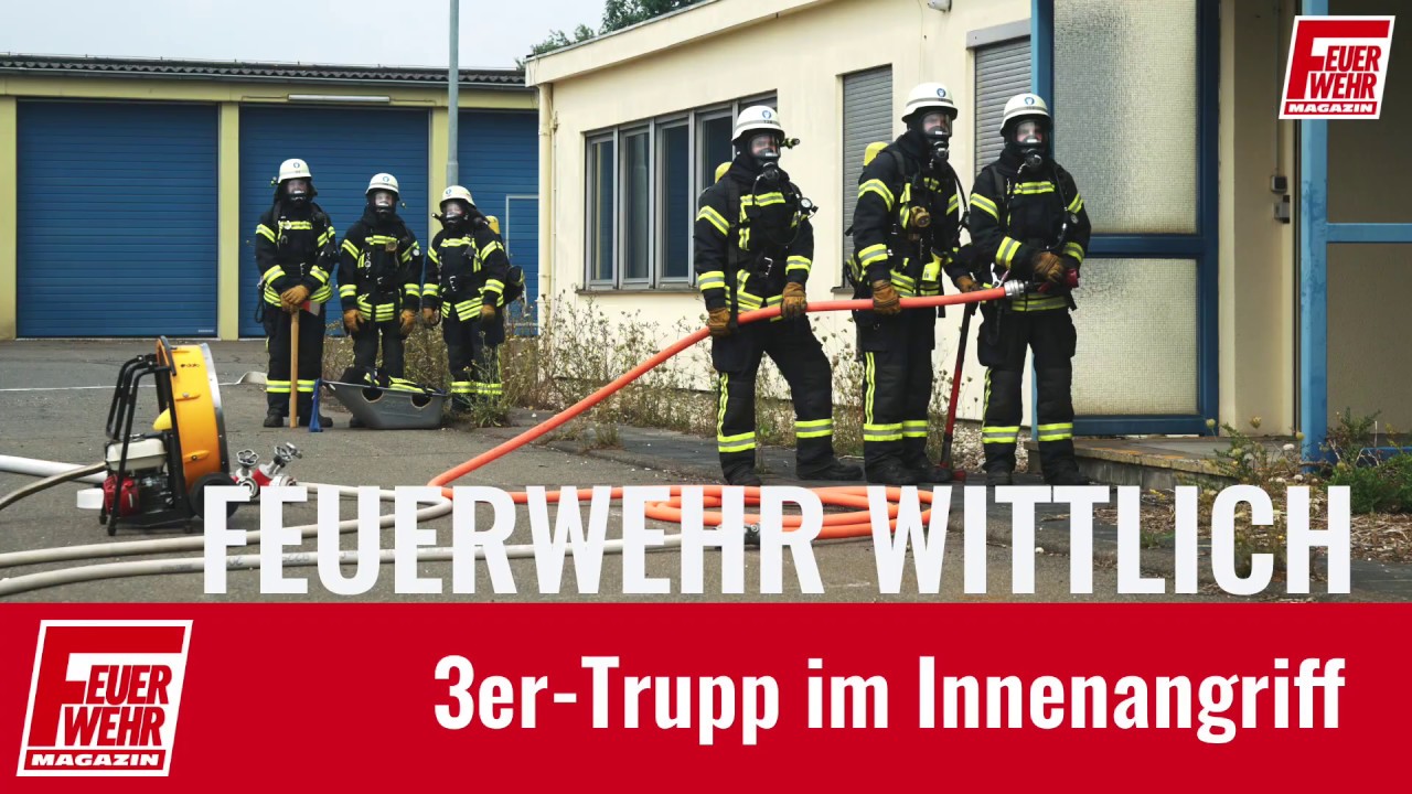 Feuerwehr Wittlich: zu dritt in den Innenangriff