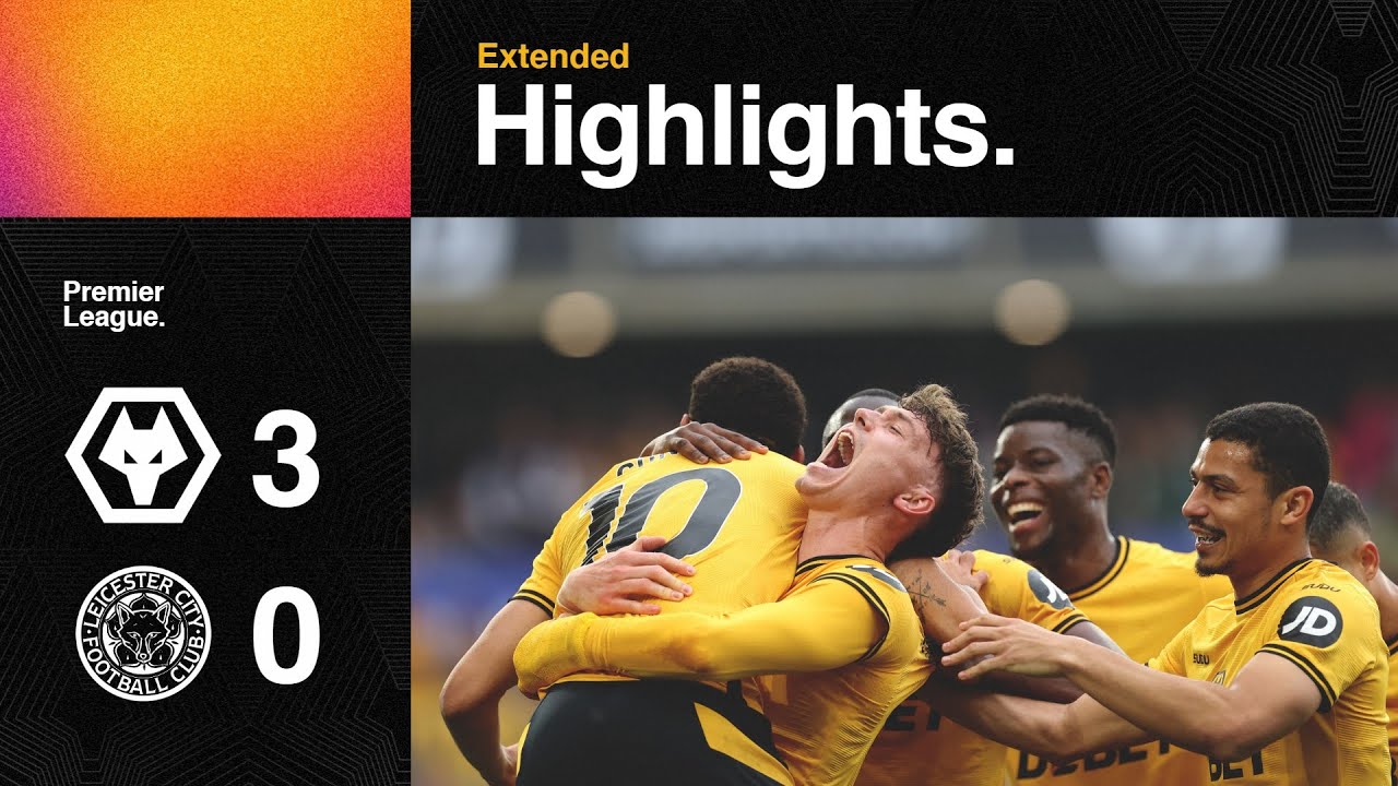 Cunha, Strand Larsen and Rodrigo Gomes score! | Wolves 3-0 Leicester City | Extended highlights