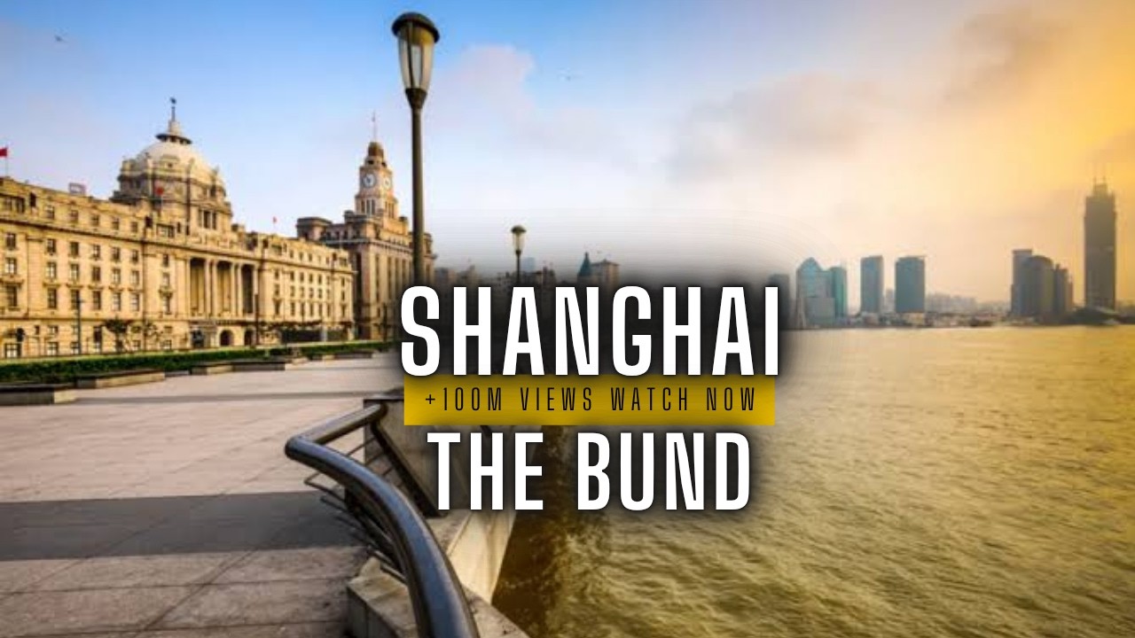The Bund Shanghai: A Walk Along the Iconic Waterfront