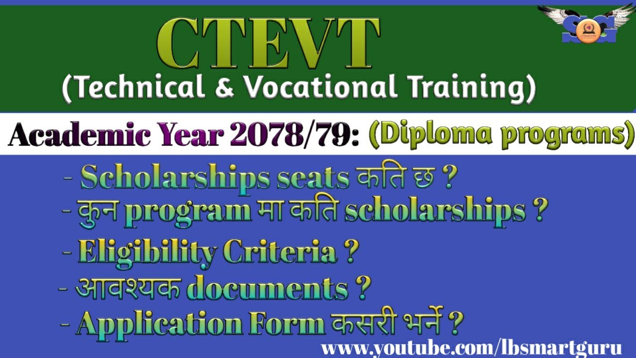 CTEVT Scholarships 2078/79 | Total seats | Application Form | Eligibility Criteria | Selection |