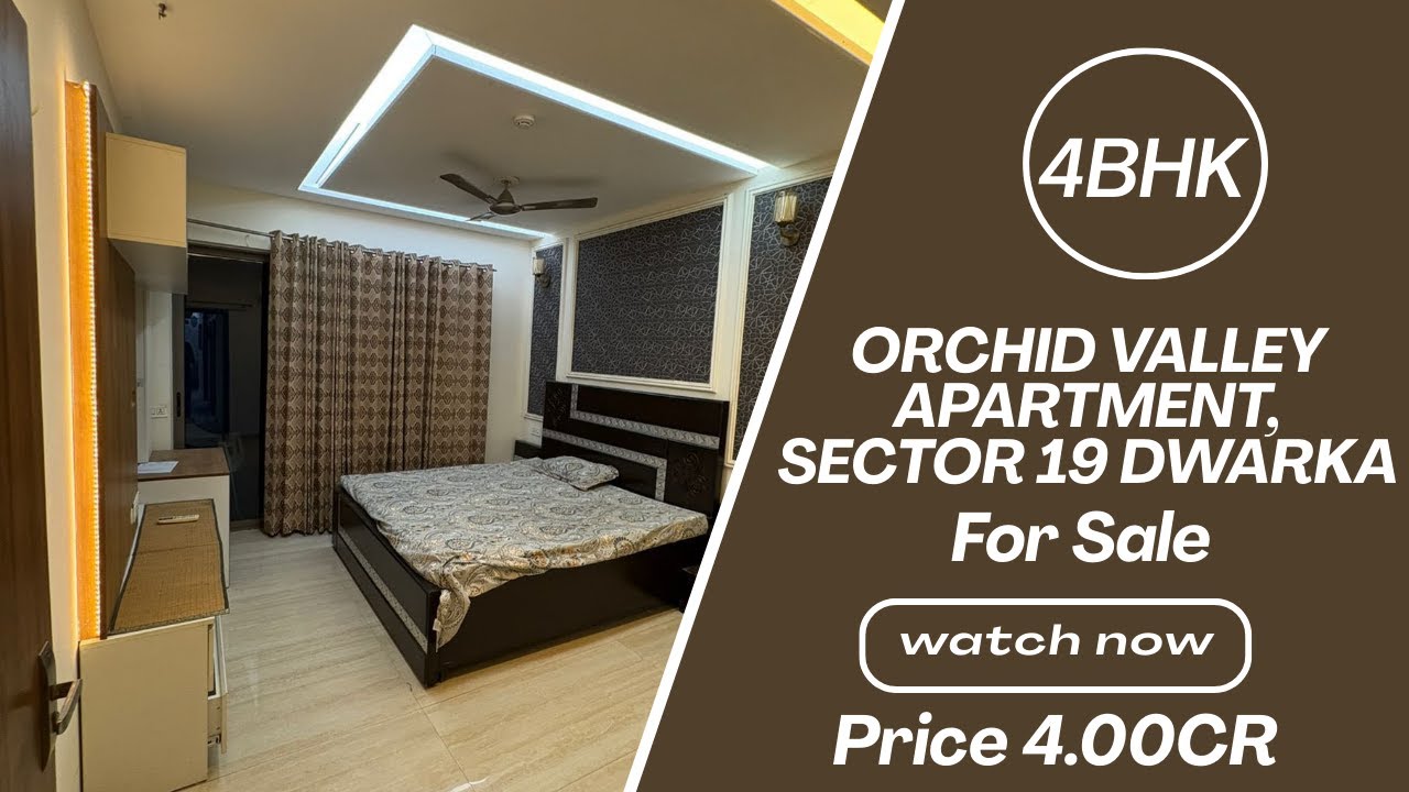 Orchid Valley Apartment, Sector 19 Dwarka | 4BHK | 5th Floor | Demand ₹4 Cr | By Sikka Realtors