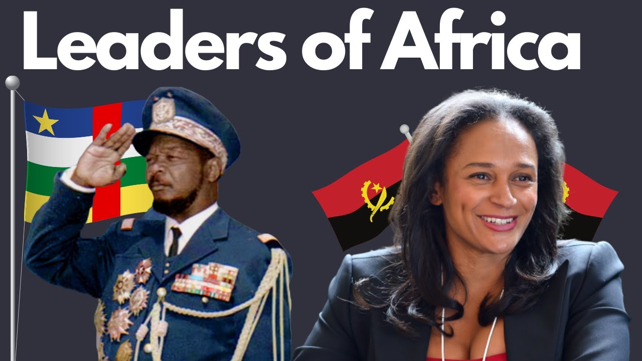CENTRAL AFRICA | Jean-Bedel Bokassa & Isabel Dos Santos -The Leaders Series