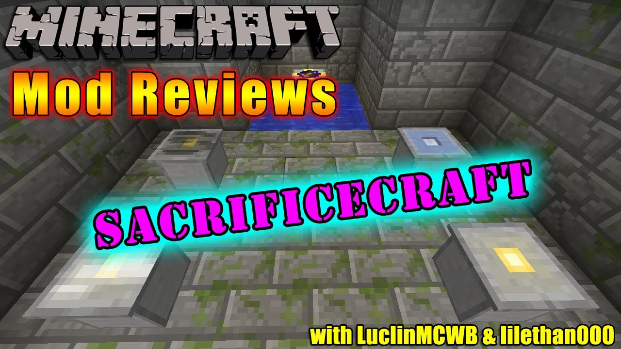 Minecraft Mod Reviews - SACRIFICECRAFT MOD by kirby0016
