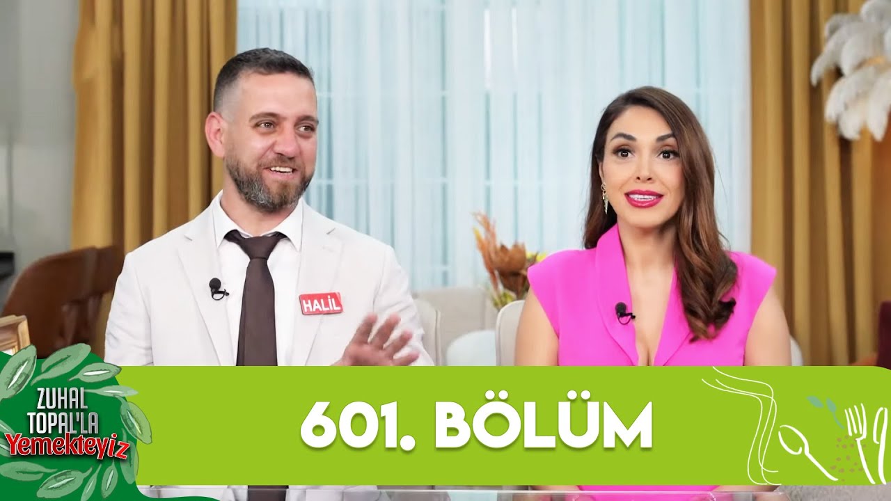 Zuhal Topal'la Yemekteyiz 601. Bölüm @Yemekteyiz