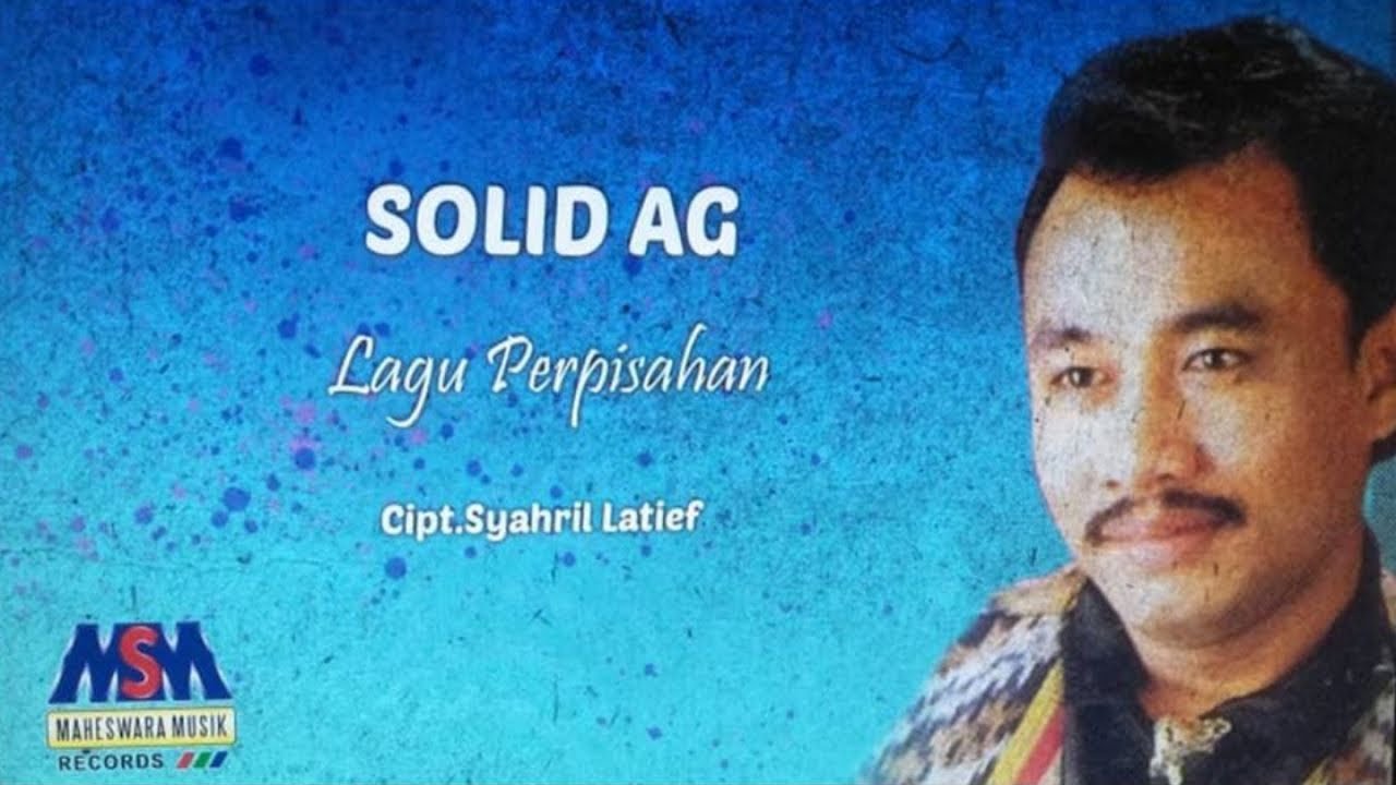 Solid AG - Lagu Perpisahan[Official Lyrics Video]