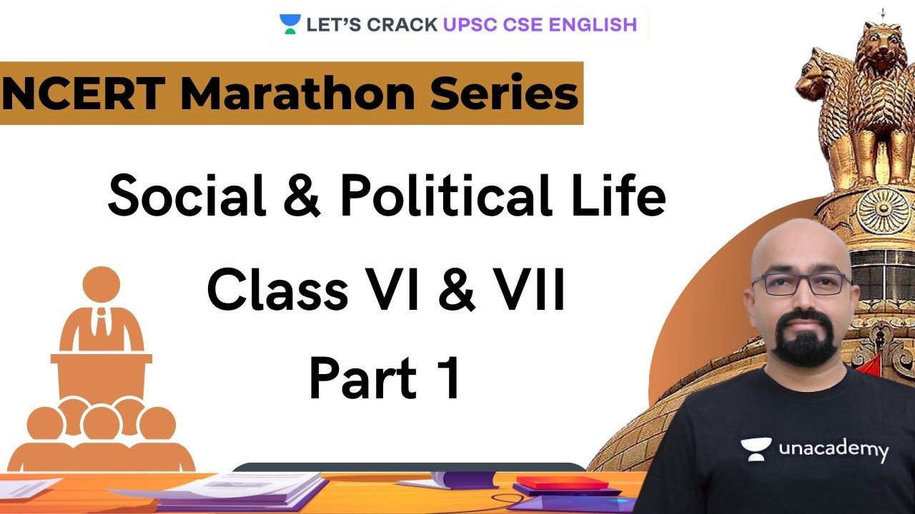 NCERT MARATHON SERIES | SOCIAL AND POLITICAL LIFE | CLASS VI & VII | Part 1 | Rushikesh Inamdar