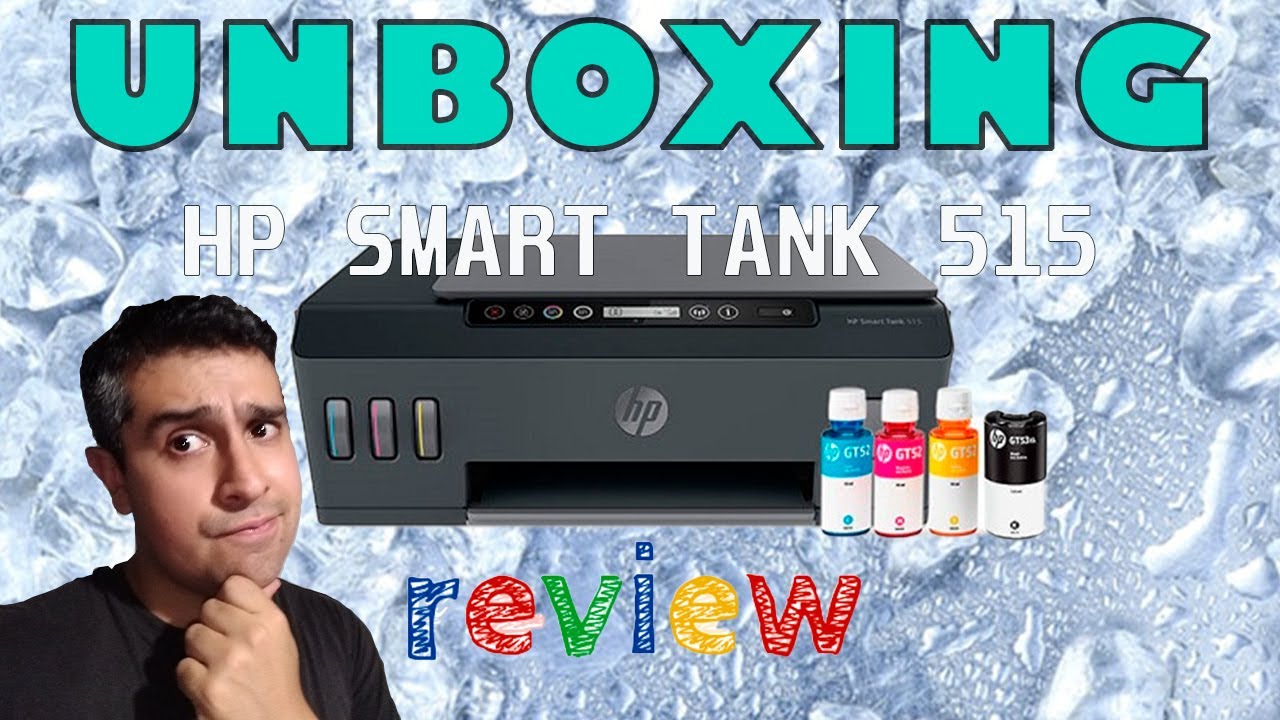 IMPRESORA HP SMART TANK 515 tinta continua UNBOXING, CARACTERISTICAS E INSTALACION PASO A PASO
