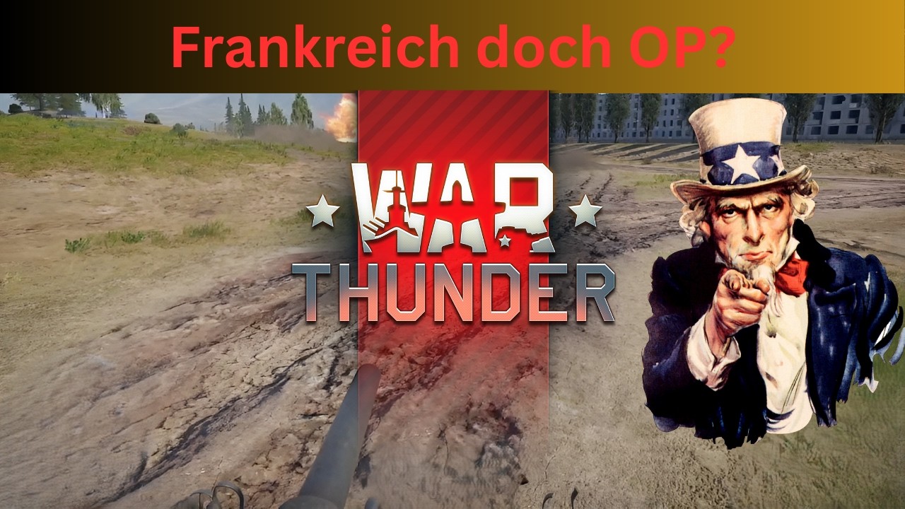 Frankreich ist super! (War Thunder mit Sebi)