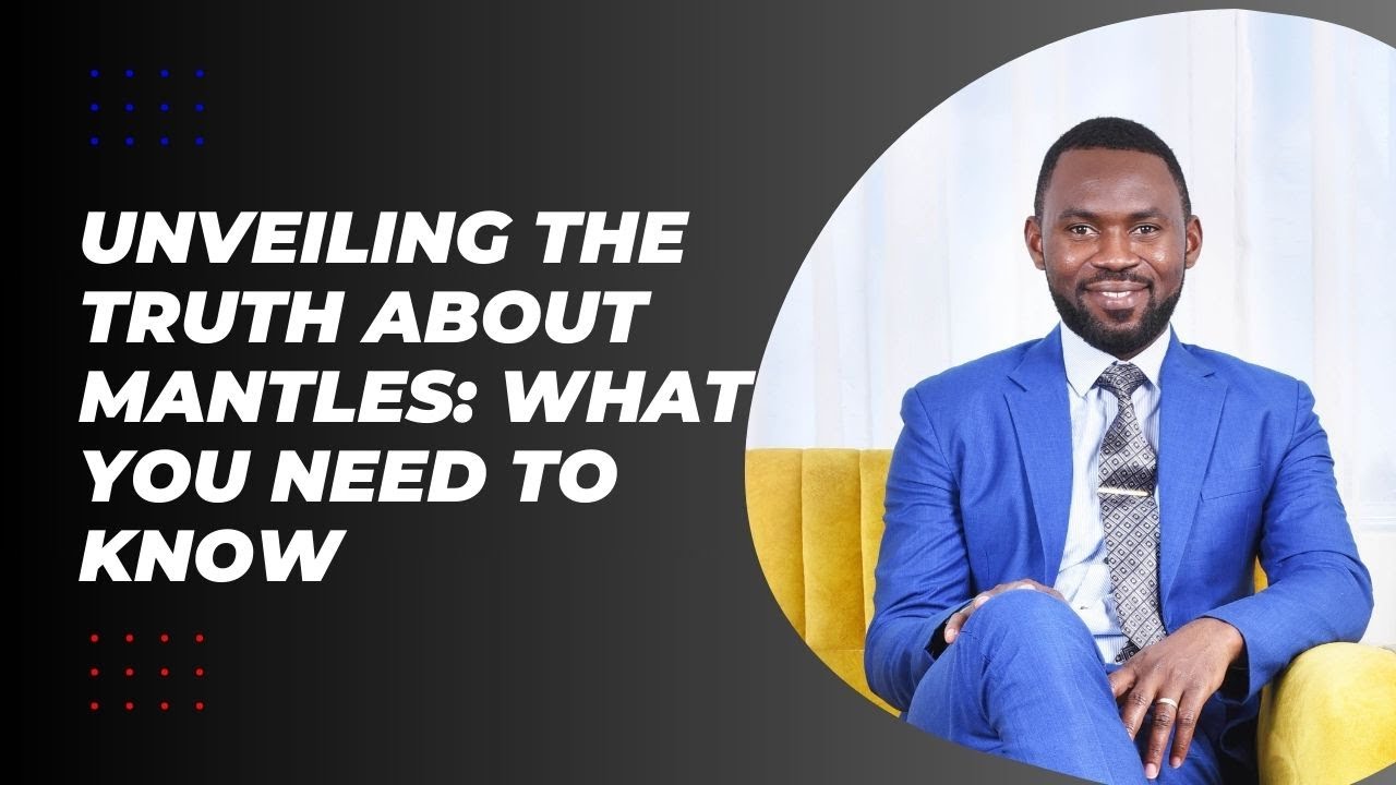 UNVEILING THE TRUTH ABOUT SPIRITUAL MANTLES: WHAT YOU NEED TO KNOW (EP 08)