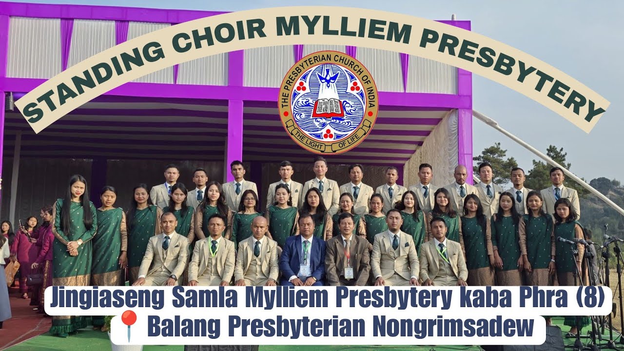 Pa Sha Me Mynta Nga Wan |By John R.Nongkhlaw| Standing Choir Mylliem Presbytery 📍Nongrimsadew P.C⛪